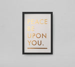 Load image into Gallery viewer, Peace be upon you Gold letter press print by Safar London
